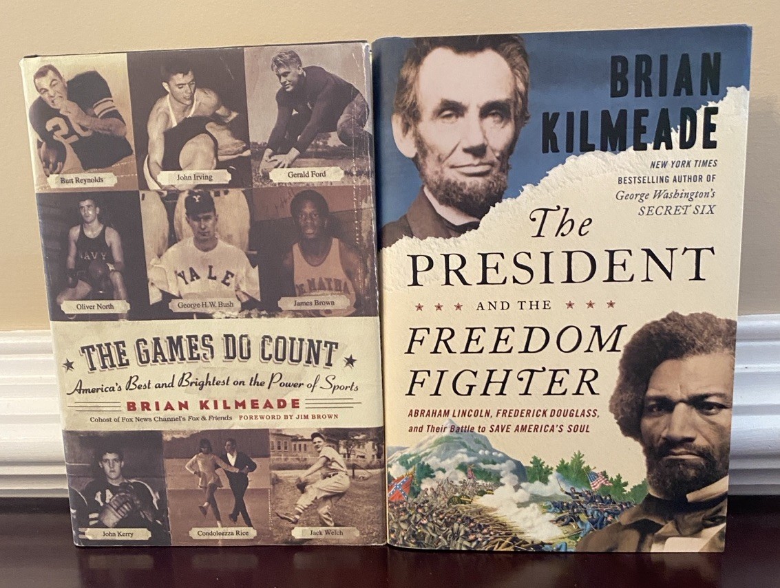 SIGNED Brian Kilmeade President & The Freedom Fighter + Games Do Count HC Books
