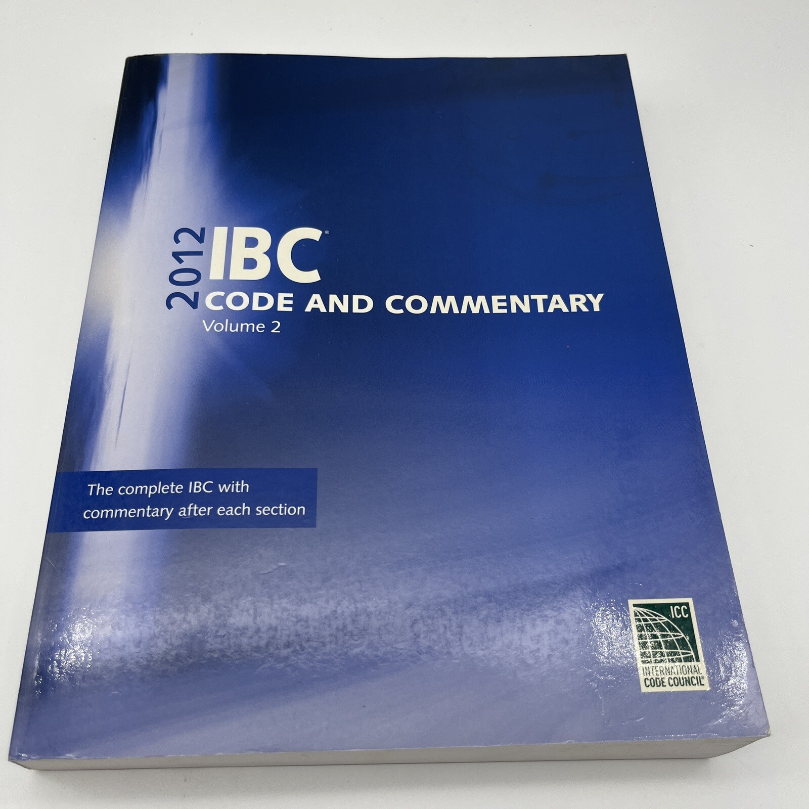 IBC Code and Commentary, Volume 2 by International Code Council