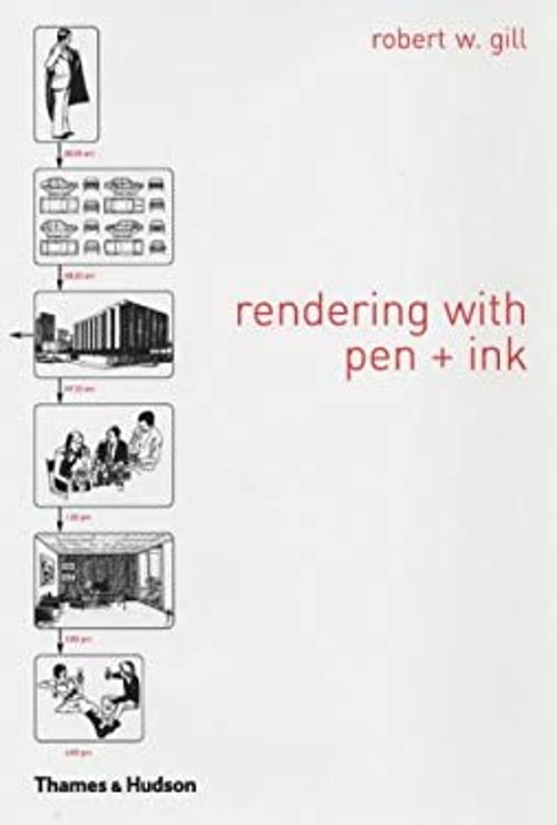 Rendering with Pen and Ink Paperback Robert W. Gill