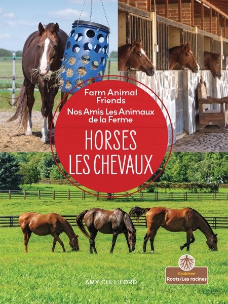 Horses (Les Chevaux) Bilingual Eng/Fre, Paperback by Culliford, Amy; Savard, …