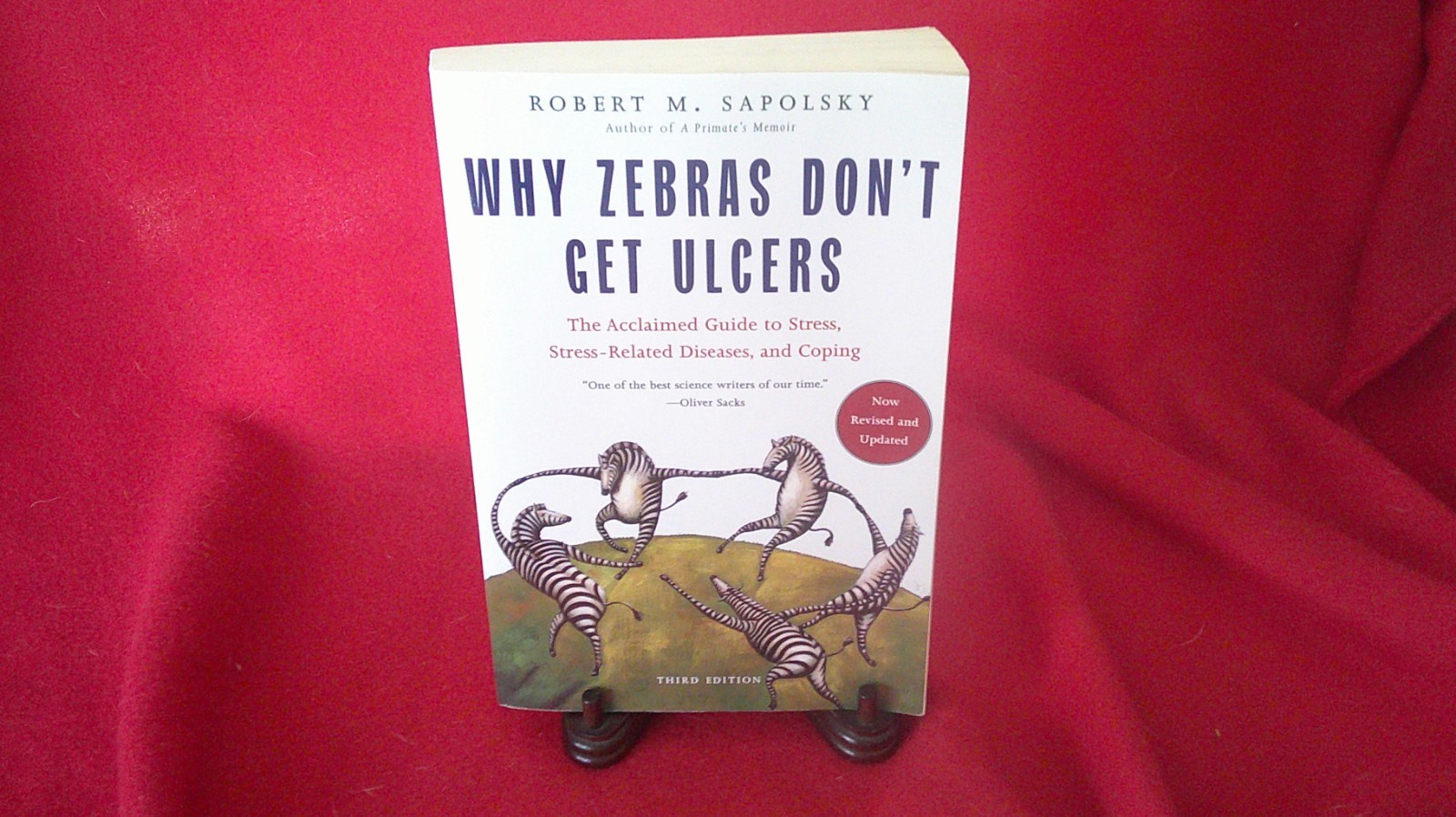 Why Zebras Don&rsquo;t Get Ulcers by Sapolsky, Robert M.