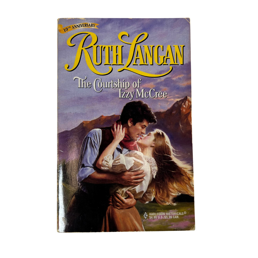 The Courtship of Izzy McCree Ruth Langan 1998 Harlequin Historical Romance