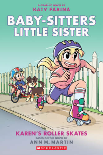 Karen&rsquo;s Roller Skates (Baby-sitters Little Sister Graphic Novel #2): – VERY GOOD