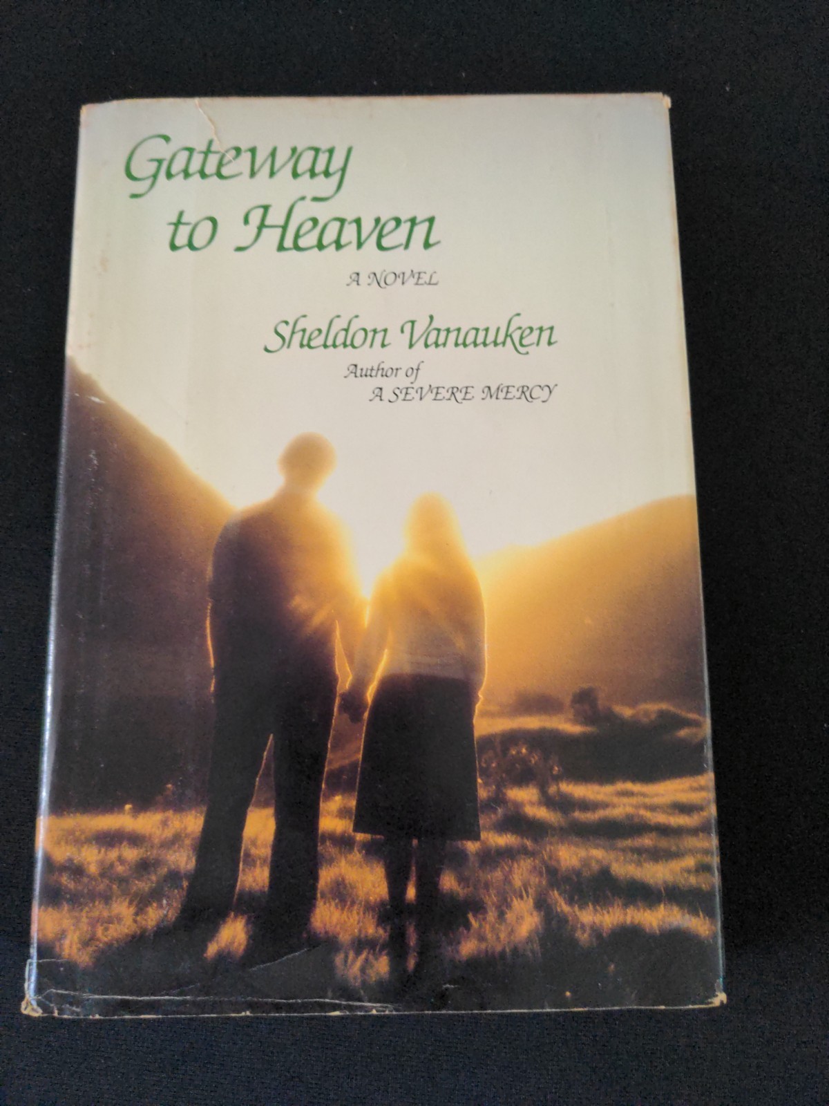 GATEWAY TO HEAVEN By Sheldon Vanauken – 1st Edition HCDJ