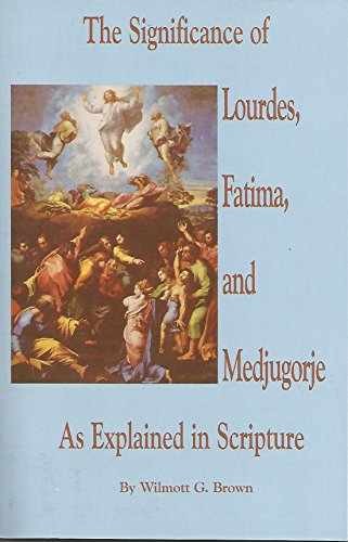 The Significance of Lourdes, – Staple Bound, by Wilmott G. Brown – Very Good