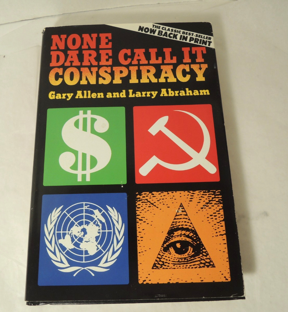 None Dare Call It Conspiracy by Gary Allen Hardcover Dust Jacket 1983