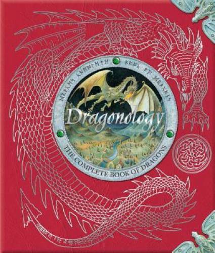 Dragonology: The Complete Book of Dragons (Ologies) – Hardcover – VERY GOOD