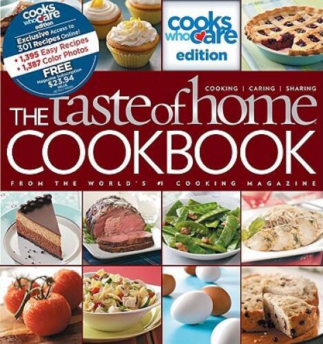 The Taste of Home Cookbook: Cooks Who Care Edition – Ring-bound – GOOD