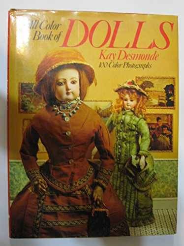 All Color Book of Dolls – Hardcover, by Desmonde Kay – Very Good b