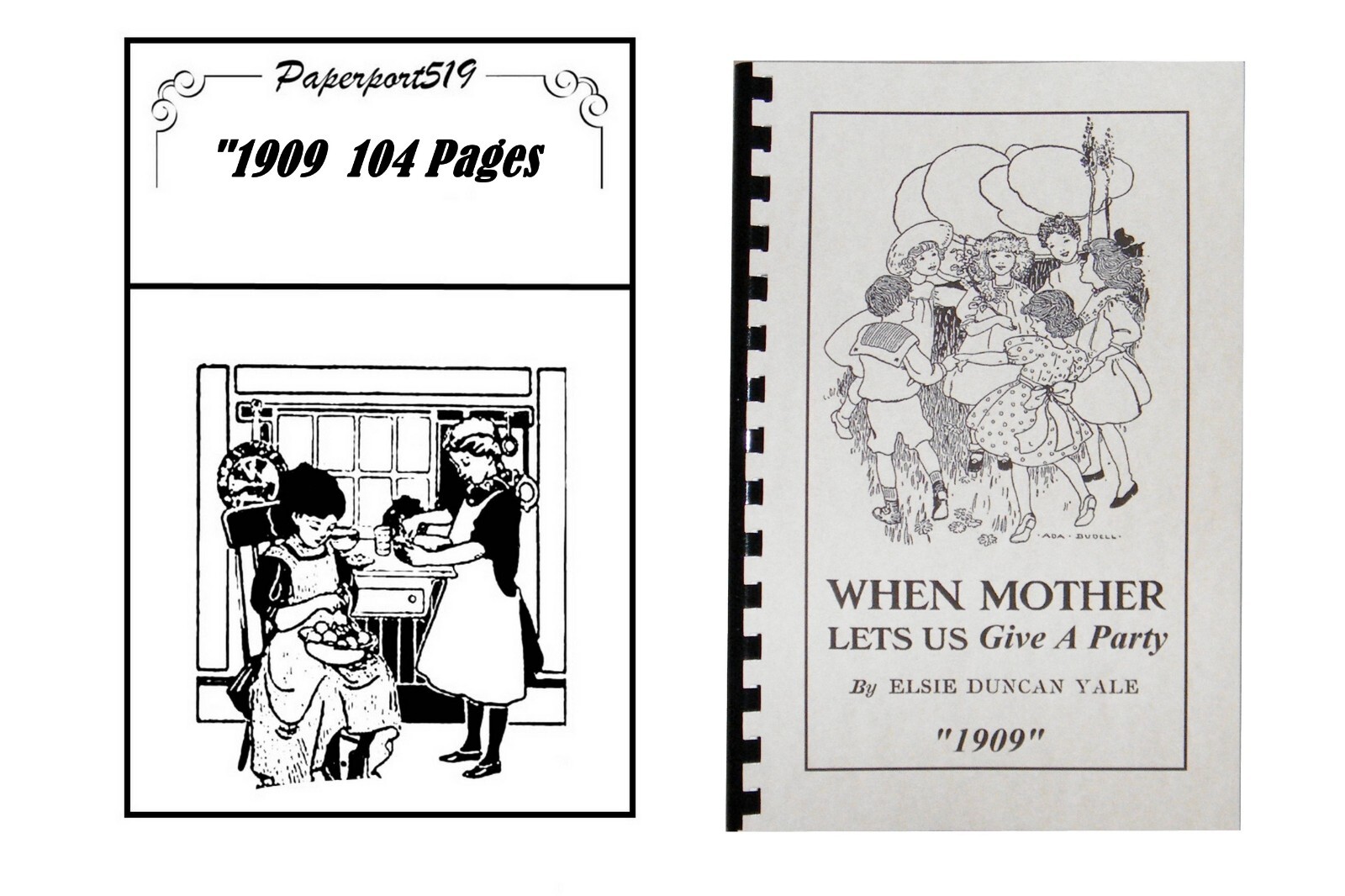 When Mother Lets Us Give A Party « 1909 » 104 Pages