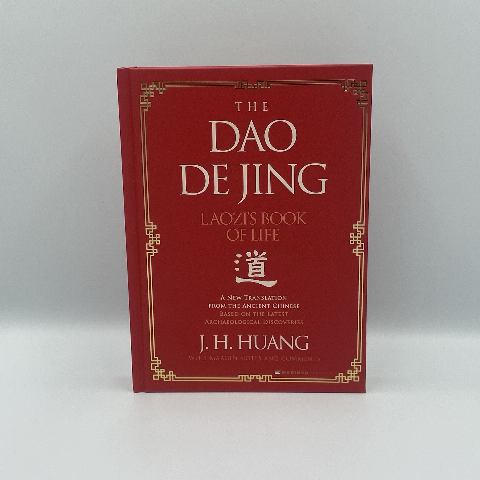 The Dao De Jing: Laozi&rsquo;s Book of Life: A New Translation From the Ancient Chines