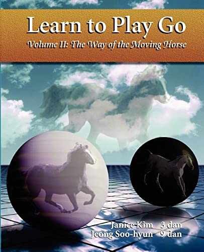Learn To Play Go, Volume II: The – Paperback, by Kim Janice; Jeong – Very Good