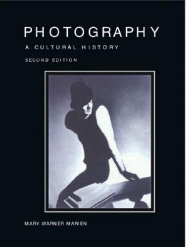 History of Photography; A Cultural Hisory by Mary Warner Marien (2006, Trade…