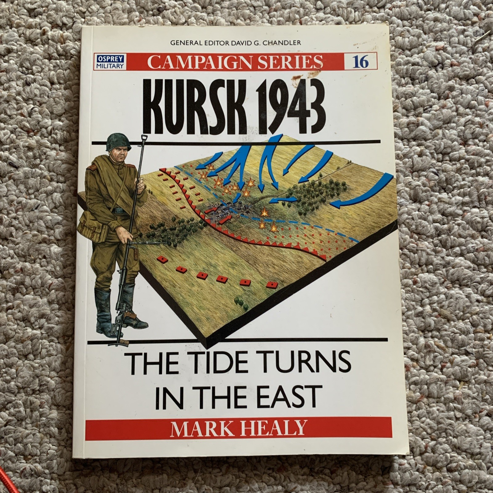 Kursk 1943 : The Tide Turns in the East by Mark Healy (1992, Trade Paperback)