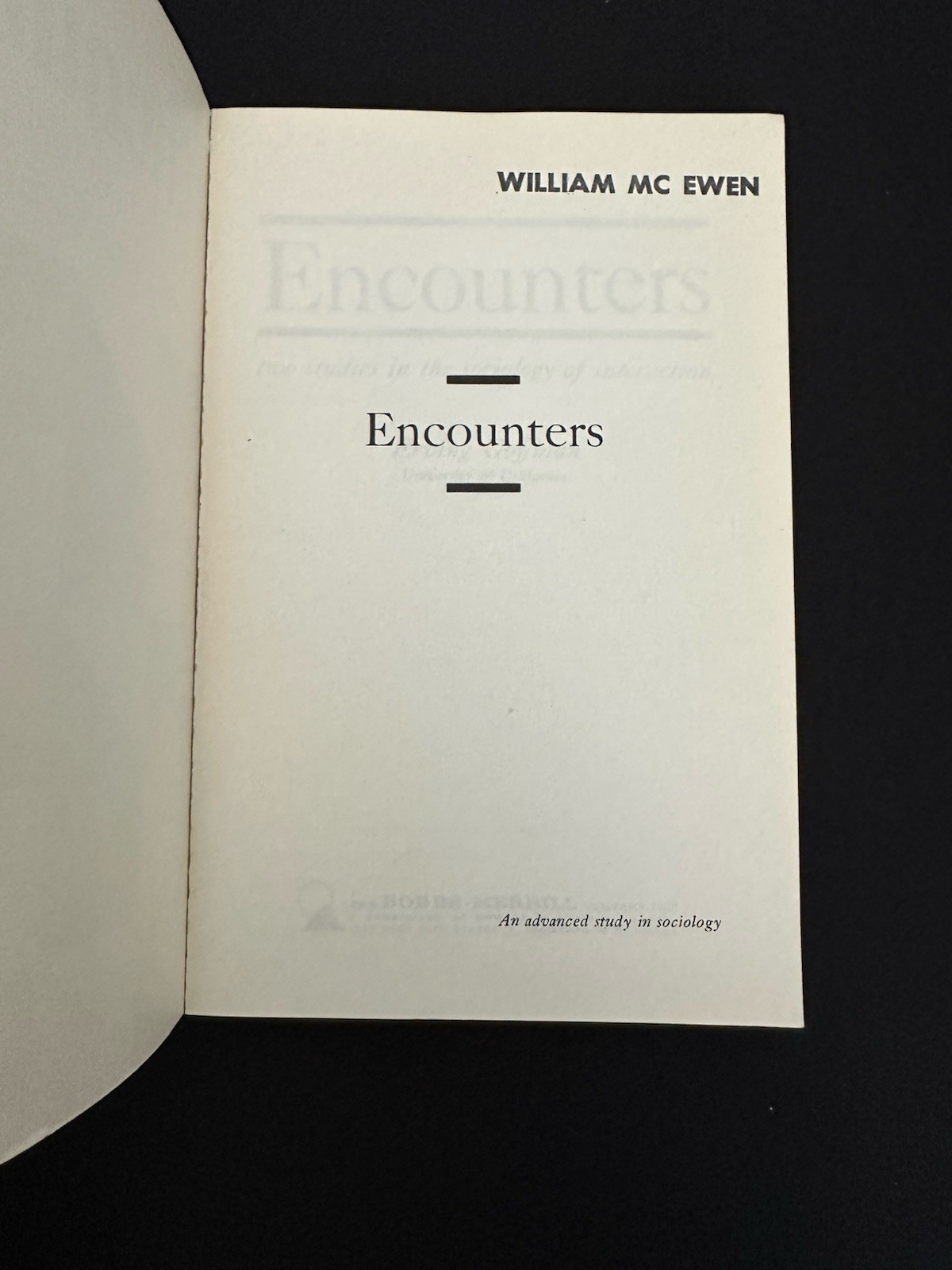 Erving Goffman Encounters 1963 + Forms of Talk 1981 PB Set VG Sociology