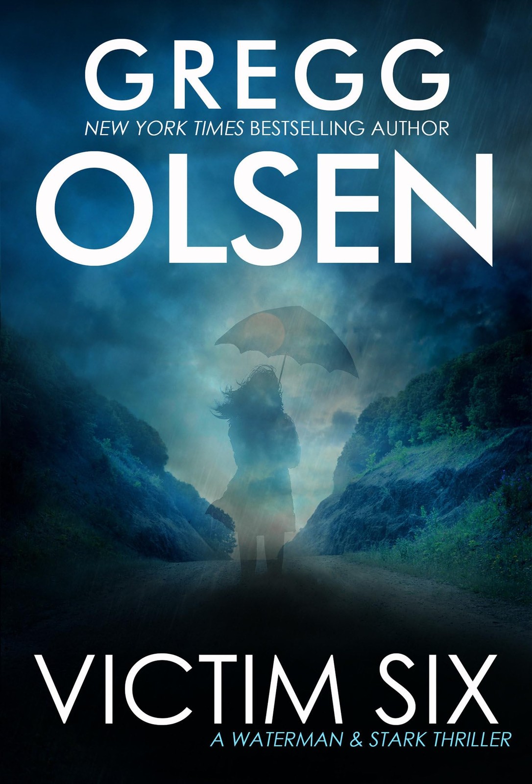 Victim Six (A Waterman & Stark Thriller) – Olsen, Gregg – Very Good – See co…