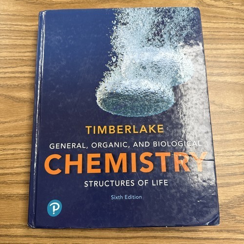 General, Organic, and Biological Chemistry : Structures of Life