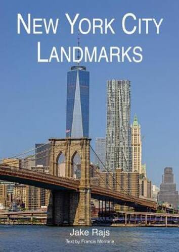 New York City Landmarks – Hardcover By Morrone, Francis – VERY GOOD
