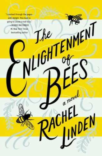 The Enlightenment of Bees – Paperback By Linden, Rachel – GOOD