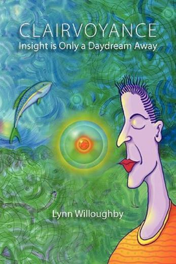 Clairvoyance: Insight Is Only A Daydream Away