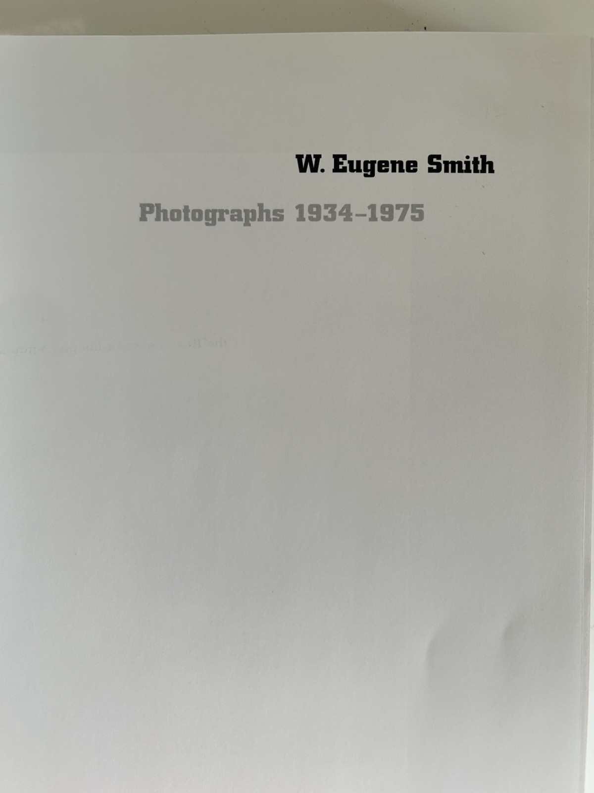 W. Eugene Smith Photographs 1934-1975 HC DJ Harry N Abrams 1998
