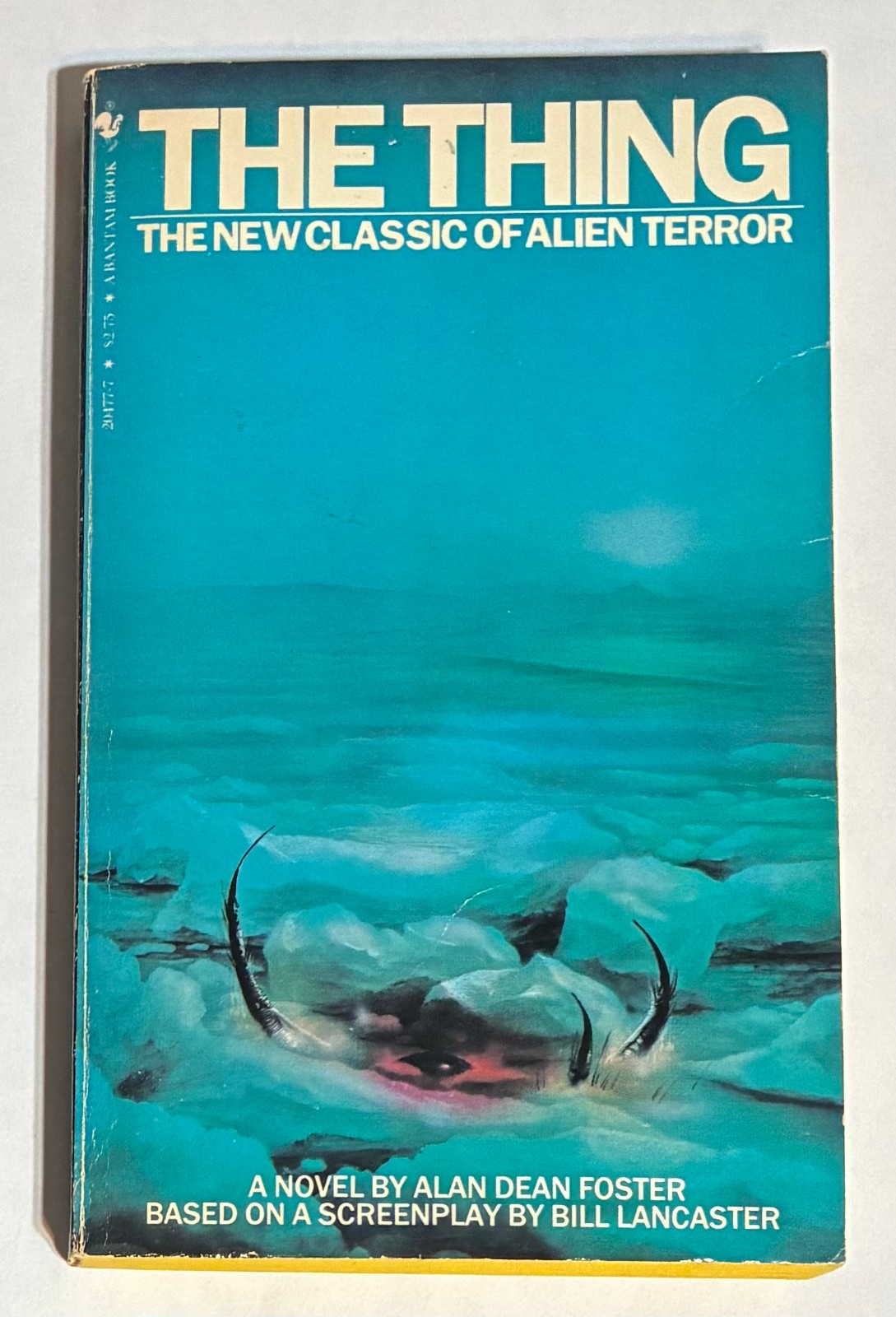 THE THING – Alan Dean Foster Paperback 1982 Bantam Edition Softcover