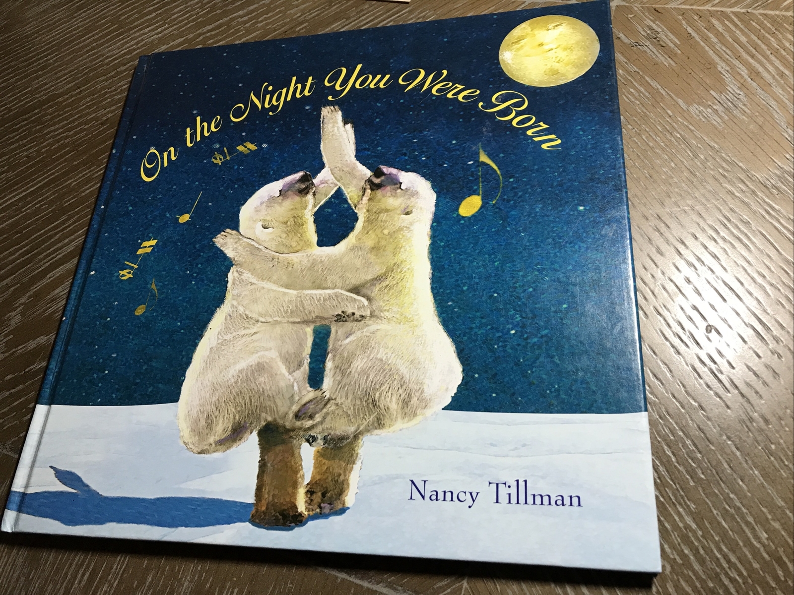 On The Night You Were Born by Nancy Tillman 2006 1st Feiwel & Friends Edition
