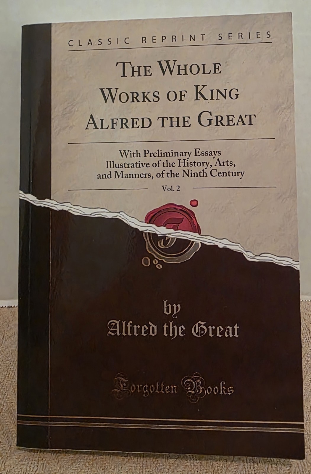 Whole Works of King Alfred the Great, Vol 2 – TPB, 2018 – Forgotten Books Rprnt