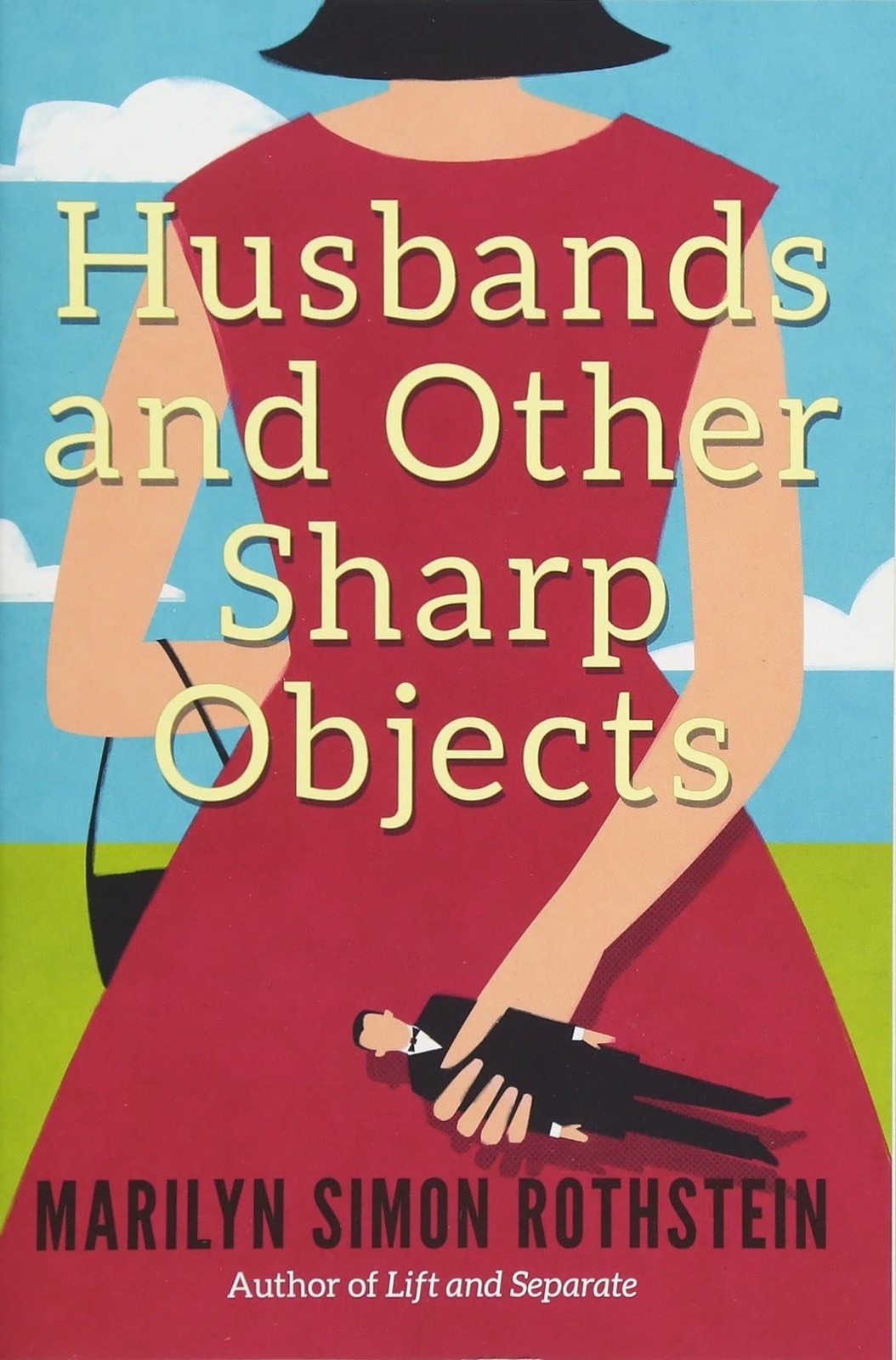 Husbands and Other Sharp Objects: A Novel
