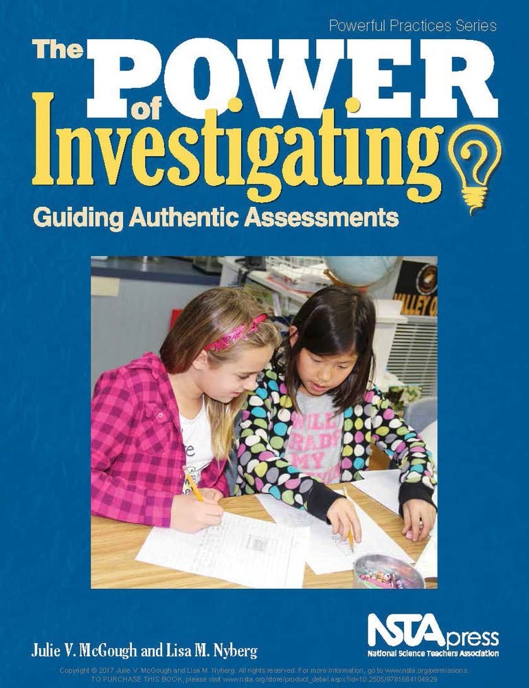 The Power of Investigating: Guiding Authentic Assessments (Powerful Practice…