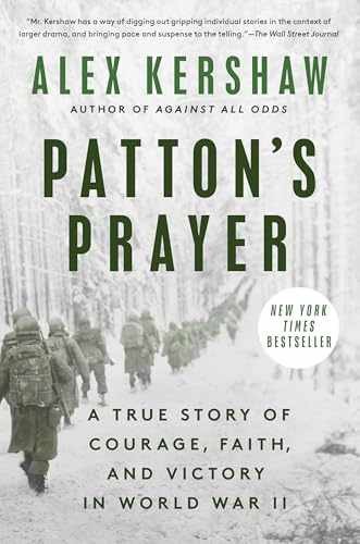 Patton&rsquo;s Prayer: A True Story of – Paperback, by Kershaw Alex – Very Good