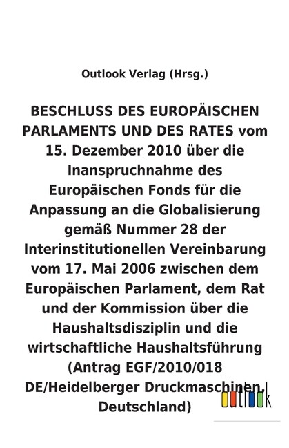 Beschluss Vom 15 Dezember 2010 ?Ber Die Inanspruchnahme Des Europ?Ischen F…