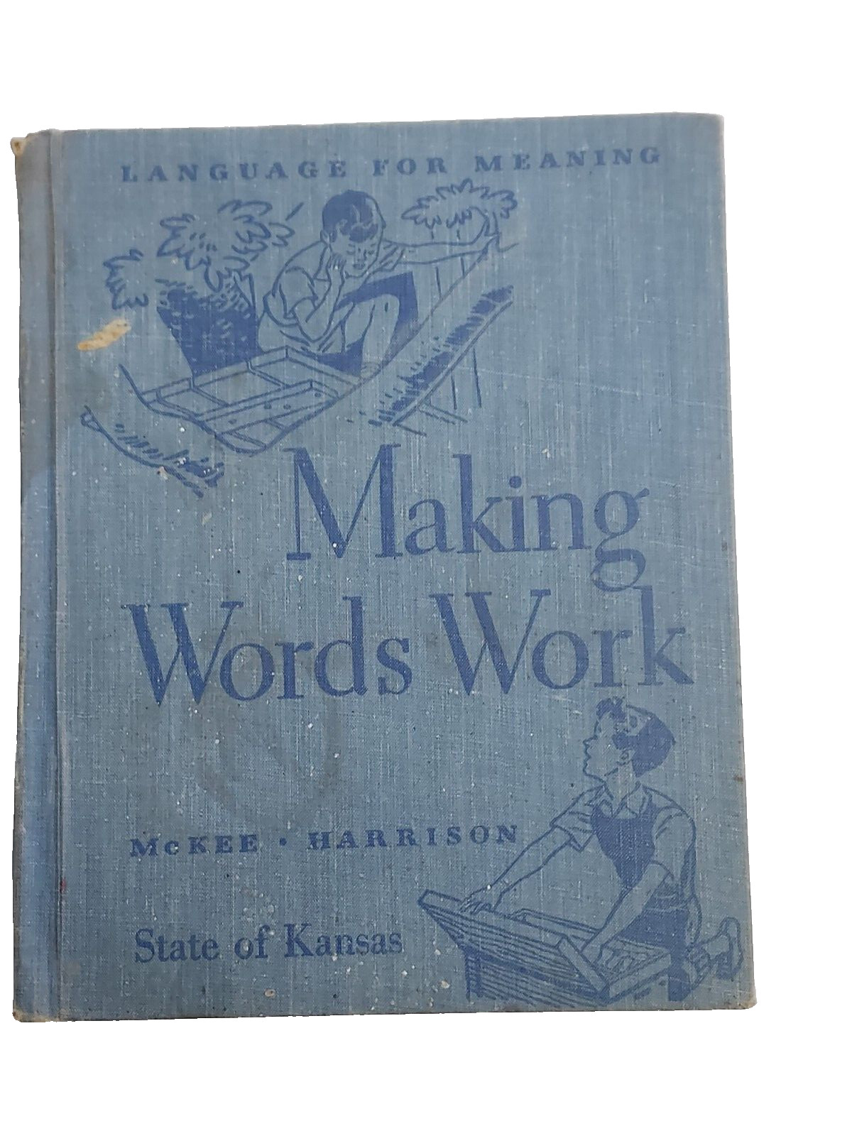 1948 Language for Meaning Making Words Work Kansas Edition Book McKee-Harrison