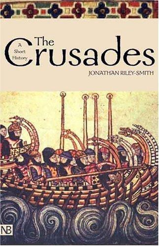 The Crusades: A History, Riley-Smith, Jonathan, Very Good Book