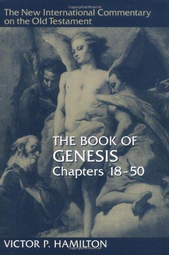 Book of Genesis: Chapters 18-50 (New International… – Hamilton, Victor P.