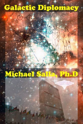 Galactic Diplomacy: Getting to Yes with Et by Salla, Dr Michael E., Like New …