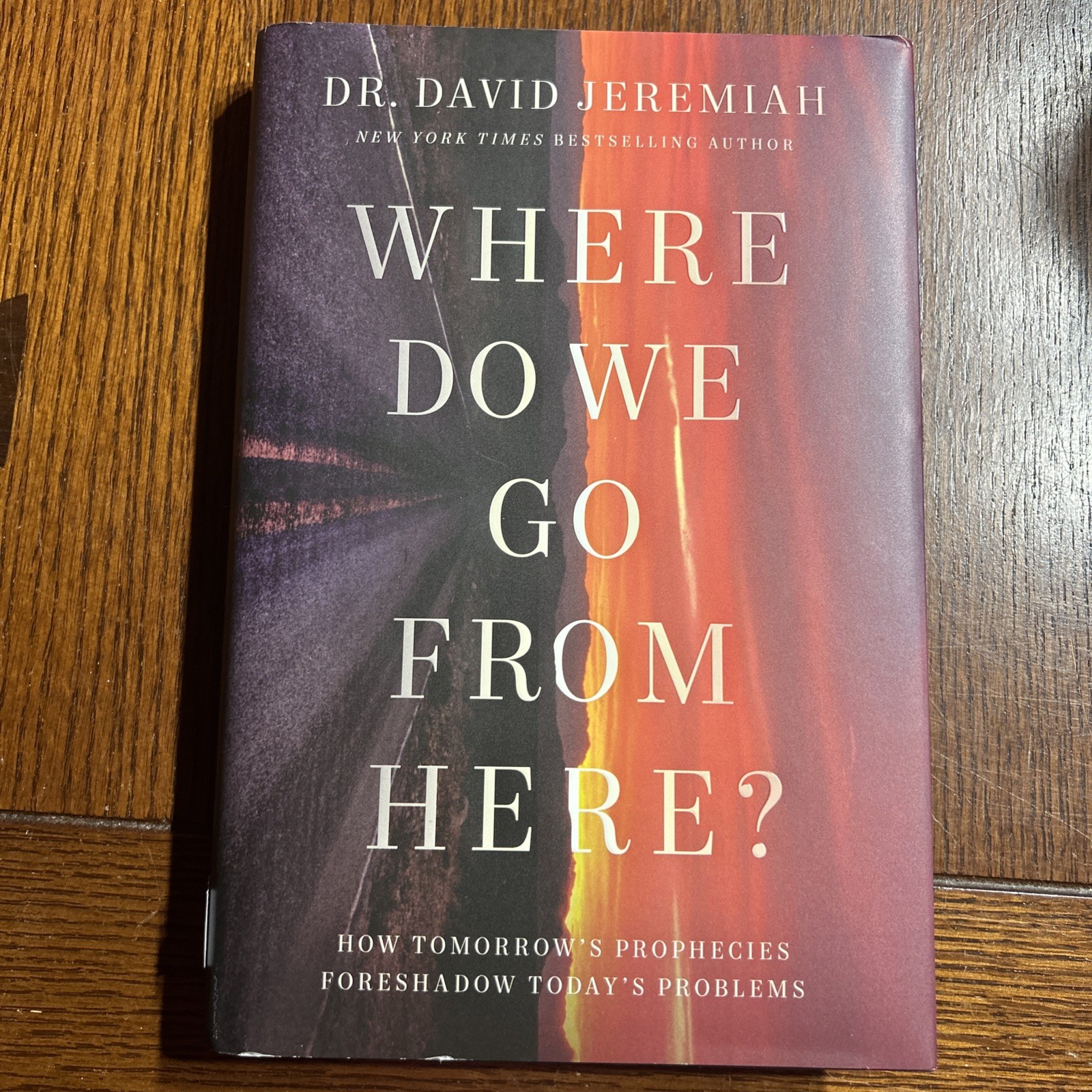 Where Do We Go from Here? : How Tomorrow&rsquo;s … David Jeremiah (2021, Hardcover)