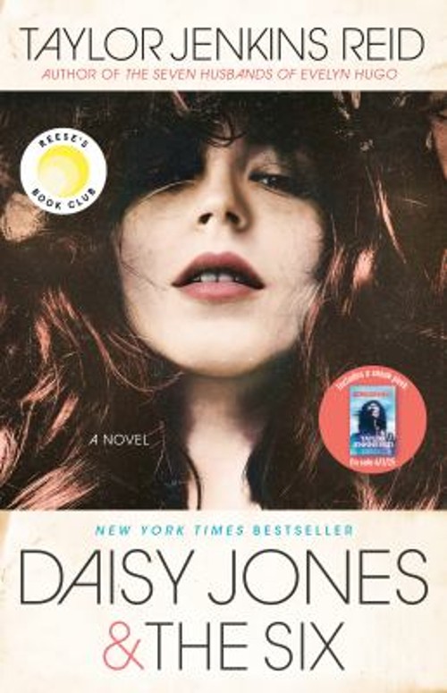 Daisy Jones and the Six: Reese&rsquo;s Book Club : A Novel Taylor Jenki