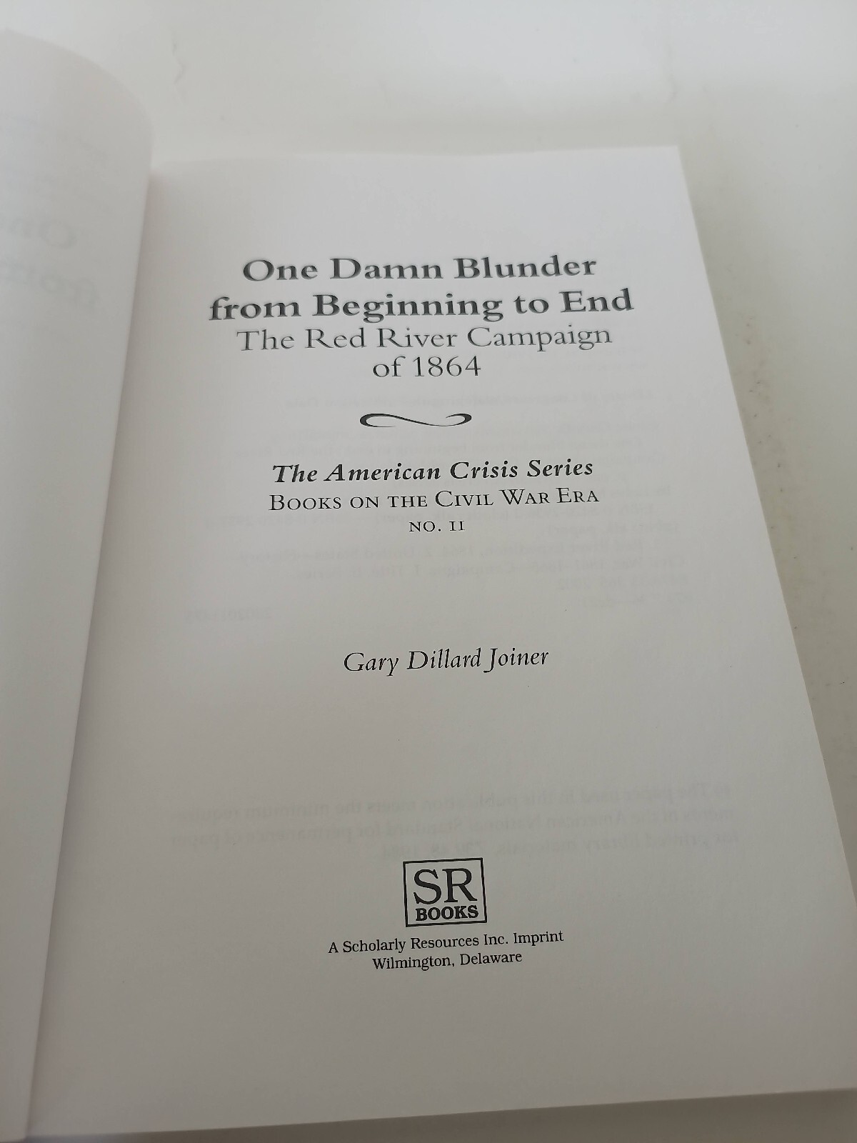 ONE DAMN BLUNDER FROM BEGINNING TO END: RED RIVER CAMPAIGN ~Signed~ #922