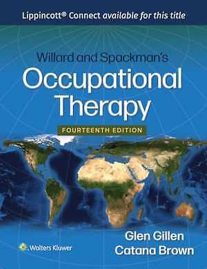 Willard and Spackman&rsquo;s Occupational – Hardcover, by Gillen Ed.D OTR – Acceptable