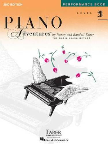 Level 2B – Performance Book: Piano Adventures – Paperback By Faber, Nancy – GOOD
