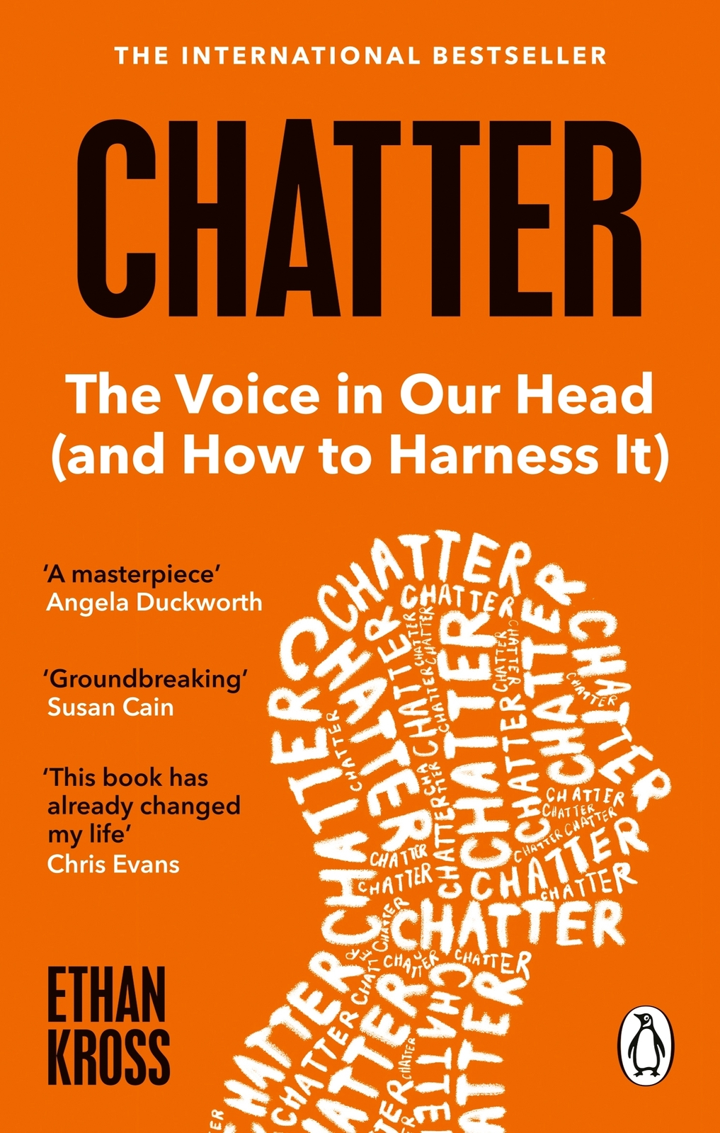 NEW BOOK Chatter – The Voice in Our Head and How to Harness It by Kross, Ethan (