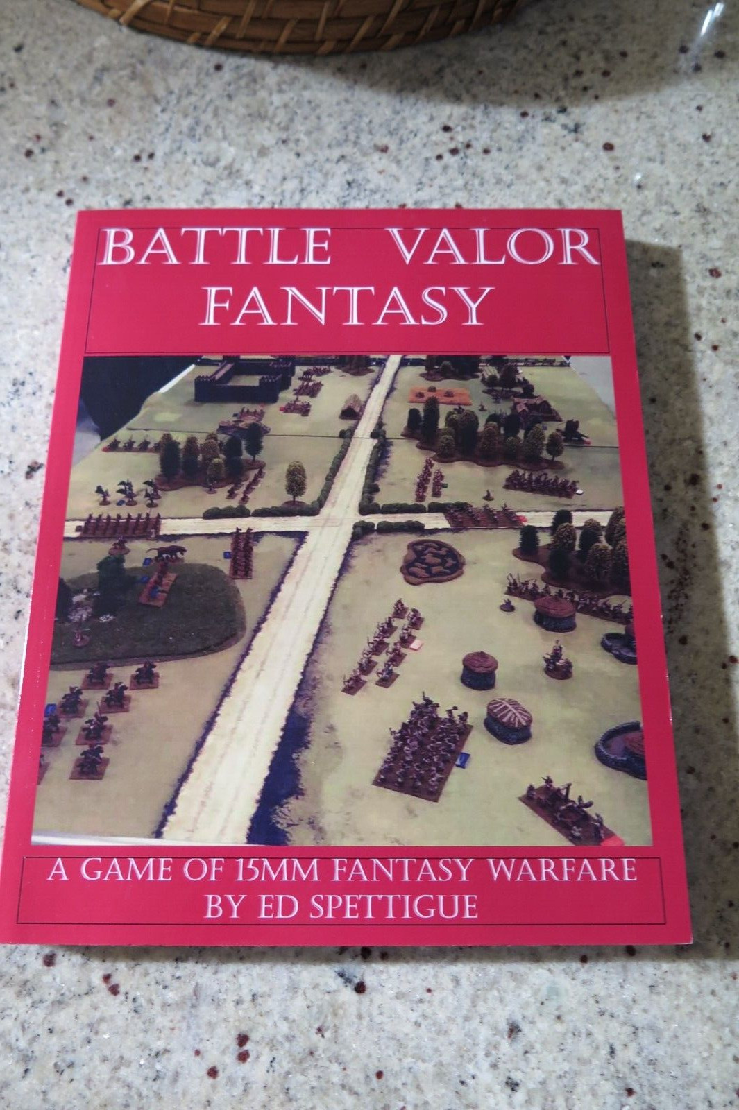 BATTLE VALOR FANTASY A GAME OF 15MM FANTASY WARFARE BY ED SPETTIGUE SC BOOK RARE