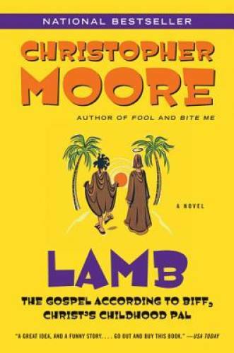 Lamb: The Gospel According to Biff, Christ&rsquo;s Childhood Pal – Paperback – GOOD