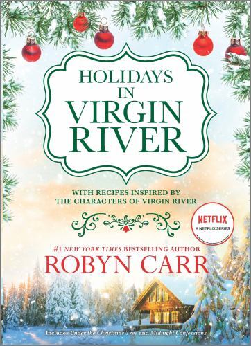 Holidays in Virgin River: Romance Stories for the Holidays by Carr, Robyn
