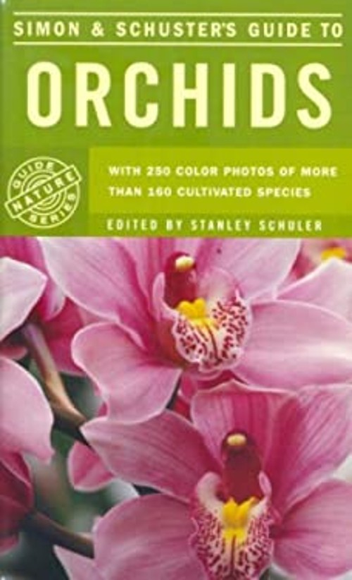 Simon and Schuster&rsquo;s Guide to Orchids Paperback Alberto Fanfani