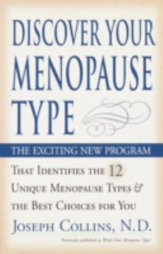 Discover Your Menopause Type – paperback, Joseph Collins, 076153749X, new