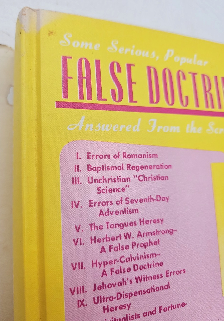 Some Serious Popular False Doctrines Answered From Scriptures 1970 John R. Rice