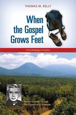 When the Gospel Grows Feet : An Ecclesiology in Context – PB VG Free Ship