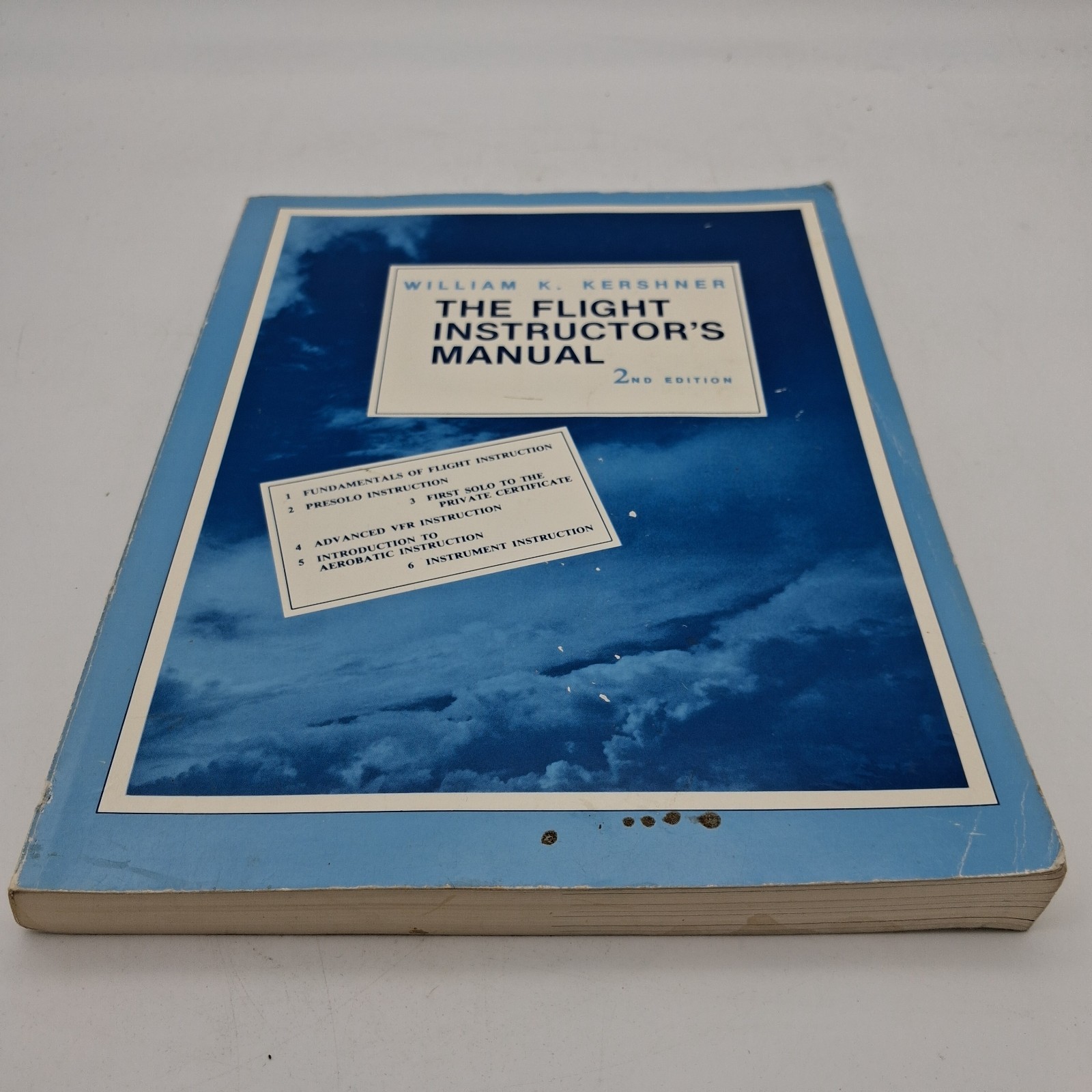 Flight Instructor&rsquo;s Manual 2nd Ed. Paperback William K. Kershner